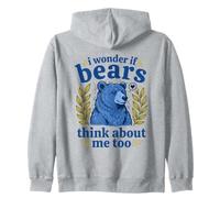 Cute I Wonder If Bears Think About Me Too Forest Bear Zip Hoodie