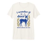 Cute I Wonder If Deer Think About Me Too Forest Animal Premium T-Shirt