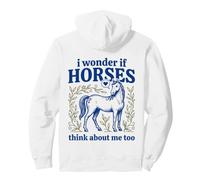 Cute I Wonder If Horses Think About Me Too Horse Lover Pullover Hoodie