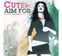 Cute Is What We Aim for The Same Old Blood Rush With a New Touch (Vinyl)
