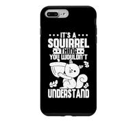 Cute It's A Squirrel Thing You Wouldn't Understand Squirrel Case for iPhone 7 Plus/8 Plus