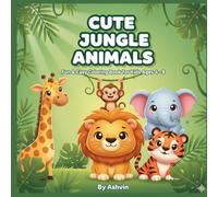 Cute Jungle Animals: Fun & Easy coloring book for Kids Ages 4 to 8