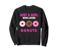 Cute Just A Girl Who Loves Donuts Candy Women and Girls Sweatshirt