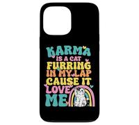 Cute Karma Is A Cat Furring In My Lap Cause It Love Me Case for iPhone 13 Pro Max