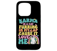 Cute Karma Is A Cat Furring In My Lap Cause It Love Me Case for iPhone 15 Pro