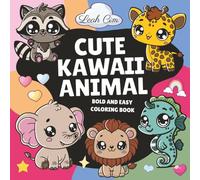 Cute Kawaii Animal: Bold and Easy Coloring Book | 40 Cute Adorable Animal Pages to Color and Learn | Stress Relief Designs - Perfect for Kids & Adults