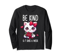 Cute Kawaii Cat Be Kind 6-7 Days A Week Meme Long Sleeve T-Shirt