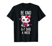 Cute Kawaii Cat Be Kind 6-7 Days A Week Meme T-Shirt