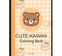Cute Kawaii Coloring Book: Adorable Coloring Pages for Relaxation, Creativity and Fun