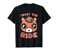 Cute Kawaii Horse Trust The Ride T-Shirt
