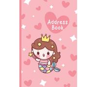 Cute Kids Address Book for Girls: Alphabetical with Address, Birthday, Social Media, Phone, and Emails