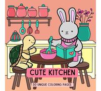 Cute Kitchen: 50 Unique Coloring Pages