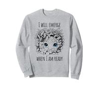 Cute Kitten "I will emerge when I am ready" Introvert design Sweatshirt