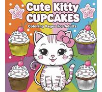 Cute Kitty: Bold and Easy Adorable Felines and Sweet Pets for Mindfulness, Creative Expression, Stress Relief, Artistic Journey, Fun Activities, ... and Whimsical Designs Coloring Book For Kids