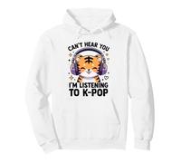 Cute Korean Tiger Can't Hear You I'm Listening To K-Pop Pullover Hoodie