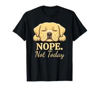Cute Labrador Nope Not Today Funny Sleeping Dog Lover T-Shirt