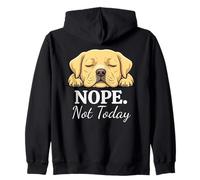 Cute Labrador Nope Not Today Funny Sleeping Dog Lover Zip Hoodie
