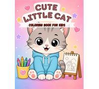 Cute Litlle Cat: Coloring Book for Kids