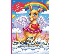 Cute Little Animal Angels: Ages 5-9 Travel Size Colouring Book | 30 Cute Hand Drawn Illustrations for Creative Fun On the Go