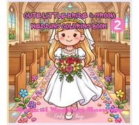 Cute Little Bride & Groom Wedding Coloring Book 2