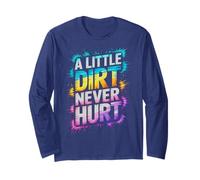 Cute Little Dirt Never Hurt Mud Run Mudding Buddies Muddy Long Sleeve T-Shirt