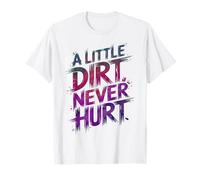 Cute Little Dirt Never Hurt Mud Run Mudding Squad Mudded T-Shirt