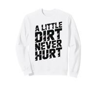 Cute LITTLE DIRT NEVER HURT Mud Run Squad Motocross Buddies Sweatshirt