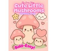 Cute Little Mushrooms: Coloring Book
