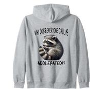 Cute little raccoon: Why does everyone call me addlepated!? Zip Hoodie