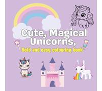 Cute Magical Unicorn Colouring Book