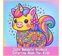 Cute Mandala Animals Coloring Book for Kids: 30 Adorable Animal Designs from the Luna Kawaii Studio Kids Coloring Series (Kawaii Kids Coloring Fun)