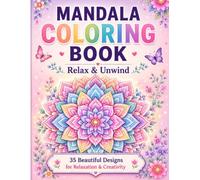 Cute mandala Coloring Book: Relax & Unwind: 35 Beautiful Designs for Relaxation & Creativity