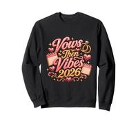 Cute Marriage 2026 Vows Sweatshirt