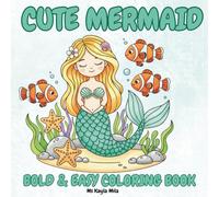 Cute Mermaid: Bold and Easy Coloring Book for Kids Ages 4-8 (Bold & Easy Coloring)