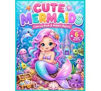 CUTE MERMAIDS: COLORING BOOK Y HIDDEN OBJECTS
