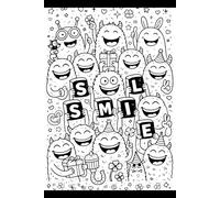 Cute Monster Notebook for Kids: Smile Doodle Lined Journal for School, Writing & Back to School Gift: 6x9 Inches, 110 Pages, Wide Ruled, Black & White Interior, Glossy Cover