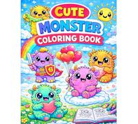 Cute Monsters Coloring Book for Kids Ages 3-8 | Fun & Adorable Kawaii Monster Coloring Pages for Toddlers, Preschool: A Fun Activity Book Featuring ... for Boys & Girls | Perfect Gift for Kids