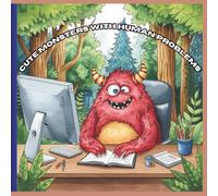 Cute Monsters with Human Problems Coloring Book