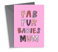 Cute Mother's Day Card - Fab Fur Babies Mum