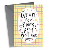 Cute Mothers Day Card - Gran - Gran Yer Pure Dead Brilliant