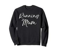 Cute Mother's Day Gift for Runners Run Mom Quote Running Mum Sweatshirt