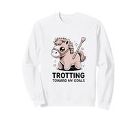 Cute Motivational Pony Trotting Toward My Goals Sweatshirt