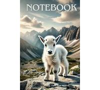 Cute Mountain Goat Notebook - Adorable idea for Kids who Love Animals: Fun and Creative - Perfect for Writing, Drawing, and School Notes!