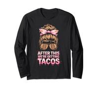 Cute Mud Run After This We're Getting Tacos Mudding Camping Long Sleeve T-Shirt