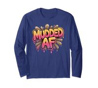 Cute MUDDED AF Mud Run Girls Mudder Sisters My Mudding Queen Long Sleeve T-Shirt