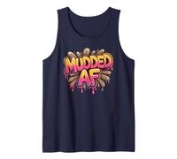 Cute MUDDED AF Mud Run Girls Mudder Sisters My Mudding Queen Tank Top