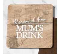 Cute Mum Gift Mum Present Ideas Mum Gifts Ideal For Mum Mothers Day Wood Effect Coaster Reserved For Mum's Drink Gifts Mum