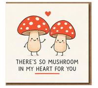 Cute Mushroom Pun Love Card - There’s So Mushroom in My Heart for You - Anniversary, Valentine’s Day or Just Because - Romantic Funny Card for Partner