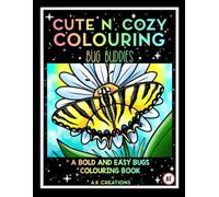 Cute N’ Cozy Colouring: Bug Buddies