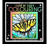 Cute n’ Cozy Colouring: Bug Buddies